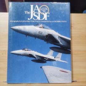 The JASDF―航空自卫队40周年写真集    大16开精装版