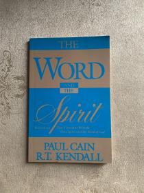 THE WORD AND THE SPIRIT