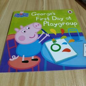 Peppa Pig: George's First Day at Playgroup小猪佩奇故事书：第一天去操场w