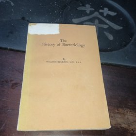 The History of Bacteriology＜细菌学历史＞