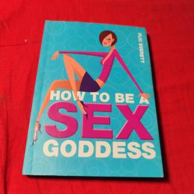 how to be a sex goddess