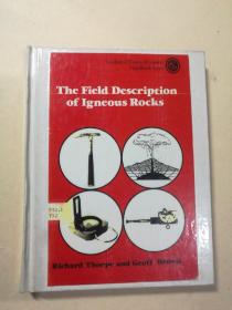 The Field Description of Igneous Rocks, 2nd Edition【 手工精装 】