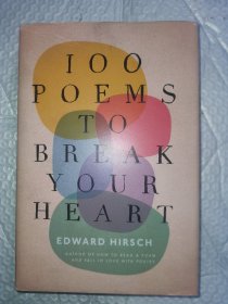 100 Poems to Break Your Heart 100首打动人心的诗 精装 英文原版现货