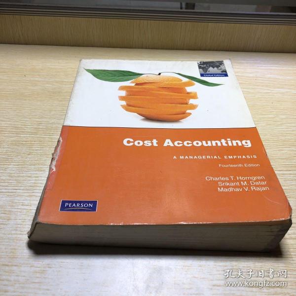 cost  accounting:a  managerial emphasis: fourteenth edition
