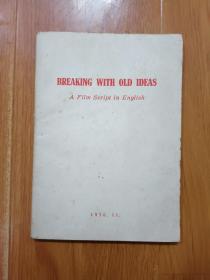 BREAKING WITH OLD IDEAS
