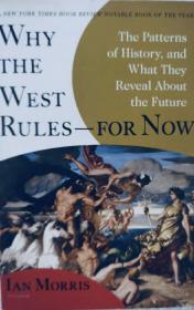 Why the West Rules - For Now the patterns of history英文原版