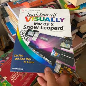 Teach Yourself VISUALLY Mac OS X Snow Leopard[可视自学 OS X Snow Leopard]