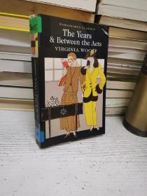The Years & Between the Acts（wordsworth classics）