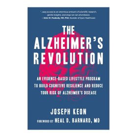 The Alzheimer's Revolution 阿尔茨海默病革命 建立认知弹性和降低患老年痴呆的风险 Joseph Keon
