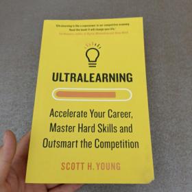 超级学习者 Ultralearning Accelerate Your Career 快速掌握高难度技能的9个步骤 英文原版 Scott H. Young【中商原版】