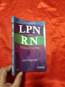 LPN to RN Transitions（second edition） （小16开）   【详见图】