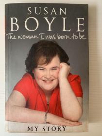 Women I Was Born to Be: My Story (Susan Boyle) 生而为我——苏珊大妈自传