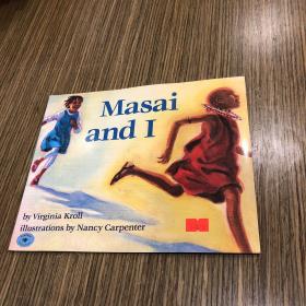 Masai and I 马赛和我 (美国图书馆协会《书链》杂志评选的年度好书)ISBN 9780689804540
