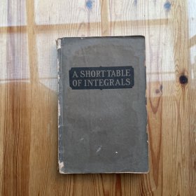 A SHORT TABLE OF INTEGRALS