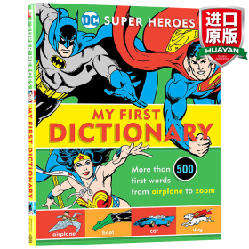 英文原版 Super Heroes: My First Dictionary DC英雄儿童初级图片字典词典 英文版 进口英语原版书籍