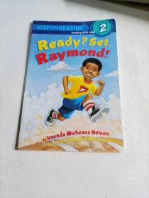 Ready? Set. Raymond! (Step into Reading, Step 2)[进阶阅读2：超速雷蒙德]