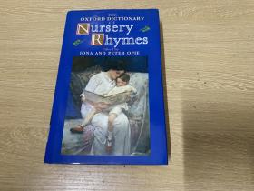 （私藏书品不错，重约1公斤）The Oxford  Dictionary of Nursery Rhymes    牛津童谣词典，多插图，精装