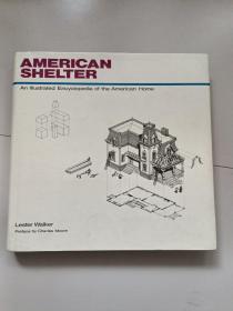 American Shelter: An Illustrated Encyclopaedia of the American Home《美国庇护所:美国家庭图解百科全书》英文版  现货