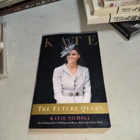 Kate: The Future Queen（未来的女王）