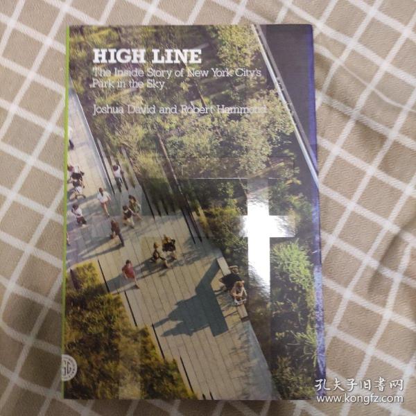 highline:the inside story of new york city's park