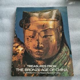 Treasures from the Bronze Age of China【大16开 英文原版】（中国青铜器珍宝）