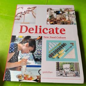 Delicate：New Food Culture