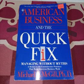 American Business And The Quick Fix【英文原版】