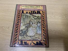 A Christmas Carol          狄更斯《圣誕頌歌》，英語世界最受歡迎的圣誕故事書配最受歡迎的插圖，董橋：我說文學品味經得起歲月考驗的至少是散文集《包茲小品》（Sketches by Boz）和聖誕故事。賴格姆Arthur Rackham插圖，精裝英國版