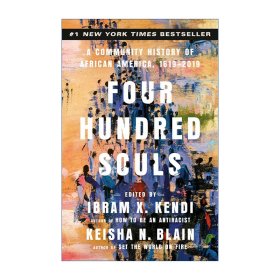 Four Hundred Souls 四百个灵魂 1619-2019年间非裔美国人社群史 黑人历史传记 Ibram X. Kendi