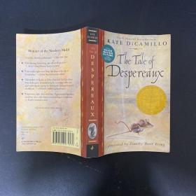 The Tale of Despereaux：Being the Story of a Mouse, a Princess, Some Soup and a Spool of Thread；绝望的故事；一只老鼠，一个公主，一些汤和一卷线的故事；英文原版
