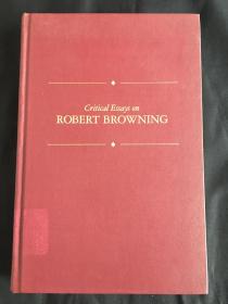 Critical Essays on ROBERT BROWNING