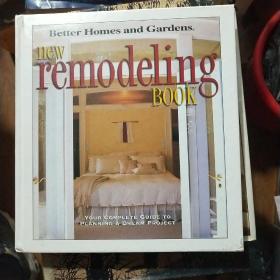 better homes and gardens New Remodeling Book: Your Complete Guide to Planning a Dream project