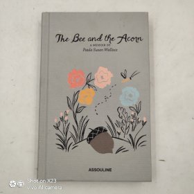The Bee and the Acorn: A Memoir by Paula Susan Wallace 蜜蜂与橡子：宝拉·苏珊·华莱士回忆录