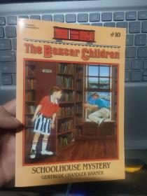 THE BOXCAR CHILDREN #10: SCHOOLHOUSE MYSTERY