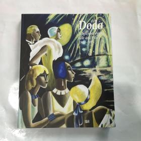 Dodo: Life and Work: 1907-1998   艺术画册  精装  12开