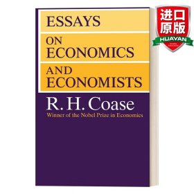 英文原版 Essays on Economics and Economists 论经济学和经济学家 豆瓣高分推荐 诺贝尔经济学奖得主R. H. Coase 英文版 进口英语原版书籍