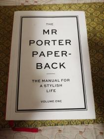The Mr Porter Paperback：The Manual for a Stylish Life Volume One           C2