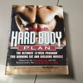 The Men's Health Hard Body Plan: The Ultimate 12-Week Program for Burning Fat and Building Muscle（硬汉计划）平装16开 没勾画