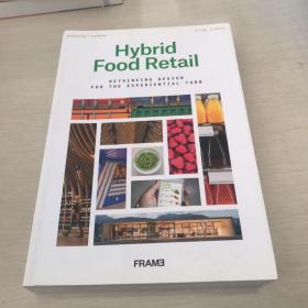 Hybrid Food Retail: Rethinking Design for the Experiential Turn (英语) 混合食品零售:重新设计