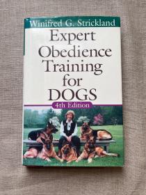 Expert Obedience Training for Dogs, 4th Edition 犬类专业服从训练【英文版，精装】