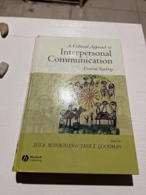 A Cultural Approach to Interpersonal Communication:Essential Readings