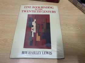 Fine Bookbinding in the Twentieth Century     20世紀精美裝幀之書，洋書話，插圖的皮面書籍裝幀精美絕倫，精裝16開
