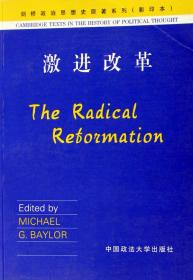 全新正版 激进改革(影印本)/剑桥政治思想史原著系列 (英国)贝乐尔编 7562023492 中国政法