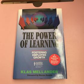 The Power of Learning: Fostering Employee Growth 英文原版、精装、插图本【实物拍照现货正版】