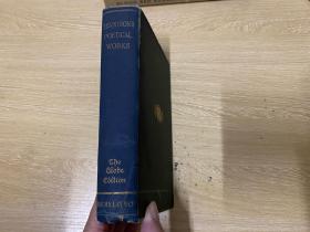 （112年前古旧书）Poetical Works of Tennyson      丁尼生诗集，包括 悼念 等，布面精装毛边本。夏志清：修完大三那个暑假，我就专心一意读丁尼生全集。董桥：丁尼生那本小小詩集我天天進城出城都在火車上讀 。