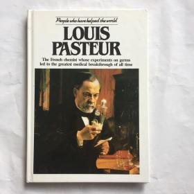 LOUIS PASTEUR   路易·巴斯德   英文原版  精装