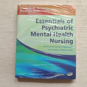 Essentials of Psychiatric Mental Health Nursing精神病心理健康护理概要:循证护理沟通方法