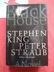 Black House: A Novel, Stephen King & Peter Straub 【hardcover】精装，无写划