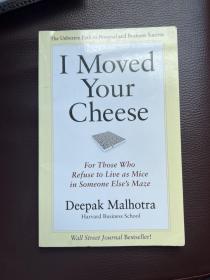 I Moved Your Cheese
