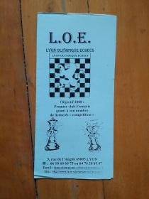 LYON  OLYMPIQUE  ECHECS    Objectif  2008  Premier  club  Francais  quabt  a  son  nombre  de  licencies   <<  competition   >>   里昂奥林匹克国际象棋……    一张